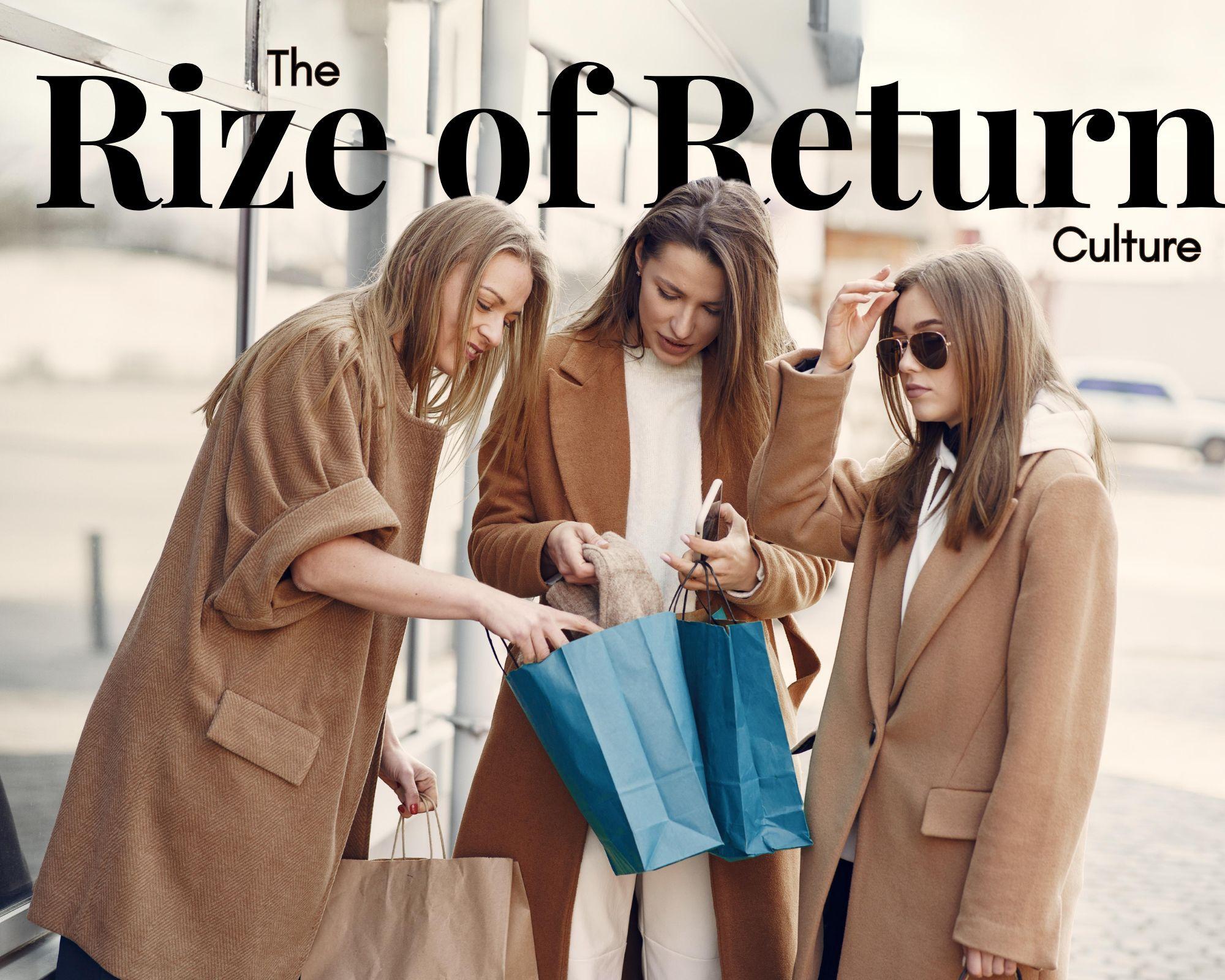  the rise of return culture